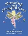 Dancing With Dragonflies