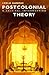 Postcolonial Theory