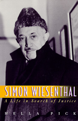 Simon Wiesenthal: A Life in Search of Justice (Hardcover)