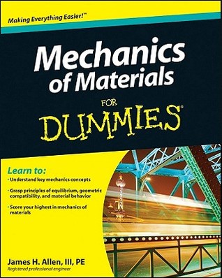 Mechanics of Materials For Dummies (Paperback)