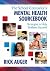 The School Counselor′s Mental Health Sourcebook: Strategies to Help Students Succeed