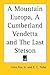 A Mountain Europa, A Cumber...