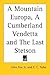 A Mountain Europa, A Cumberland Vendetta and The Last Stetson by John Fox Jr.