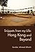 Snippets From My Life: Hong Kong And Beyond