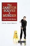 The Janitor Solves A Murder The Janitor Solves A Murder