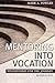 Mentoring Into Vocation
