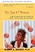 The Type E* Woman: How to Overcome the Stress of Being Everything to Everybody