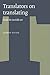 Translators on Translating: Inside the Invisible Art (Jj Douglas Library)