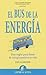 El bus de la energía by Jon Gordon
