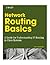 Network Routing Basics by James MacFarlane
