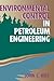 Environmental Control in Petroleum Engineering