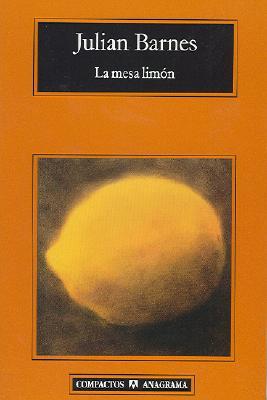 Portada de La mesa limón, de Julian Barnes