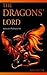 THE DRAGONS' LORD: A prequel to The Dragons' Gift