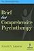 Brief But Comprehensive Psychotherapy: The Multimodal Way (Springer Series on Behavior Therapy and Behavioral Medicine)