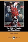 The Bride of Yonejiro and Other Stories