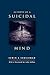 Autopsy of a Suicidal Mind