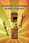 Automotive Technology: An Idiot's Profession