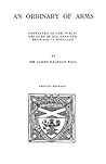 An Ordinary of Arms Contained in the Public Register of All Arms and Bearings in Scotland 2nd edition An Ordinary of Arms Contained in the Public Register of All Arms and Bearings in Scotland 2nd edition