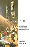 Finding Faith: The Spiritual Quest of the Post-Boomer Generation