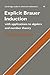 Explicit Brauer Induction: With Applications to Algebra and Number Theory (Cambridge Studies in Advanced Mathematics, Series Number 40)