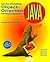 Understanding Object-Oriented Programming With Java: Updated Edition (New Java 2 Coverage)