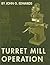 Turret Mill Operation