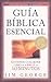 Guía bíblica esencial (Spanish Edition)