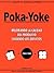 Poka-Yoke  by Hiroyuki Hirano