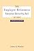 Employee Retirement Income Security Act of 1974 by James Wooten