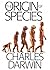 The Origin of Species by Means of Natural Selection: Or, the Preservation of Favored Races in the Struggle for Life (Part 1 of 2)(Library Edition)