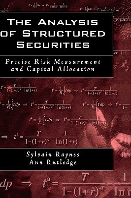 The Analysis of Structured Securities: Precise Risk Measurement and Capital Allocation