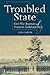 Troubled State: Civil War Journals of Franklin Archibald Dick