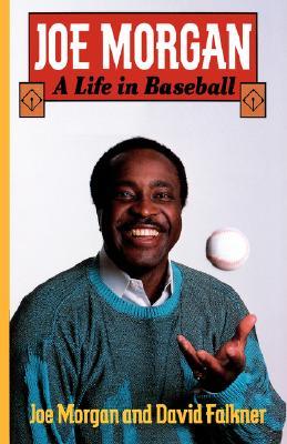 Joe Morgan: A Life in Baseball (Paperback)
