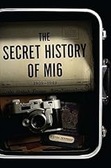 The Secret History of MI6