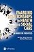 Enabling Relationships in Health and Social Care: A Guide for Therapists