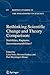 Rethinking Scientific Change and Theory Comparison:: Stabilities, Ruptures, Incommensurabilities? (Boston Studies in the Philosophy and History of Science, 255)