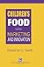 Children's Food: Marketing ...