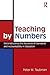 Teaching By Numbers (Studies in Curriculum Theory Series)