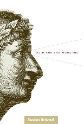 Ovid and the Moderns (Hardcover)