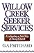 Willow Creek Seeker Services by G.A. Pritchard