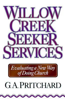 Willow Creek Seeker Services (Paperback)