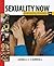 Sexuality Now by Janell L. Carroll