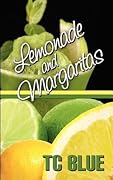 Lemonade and Margaritas