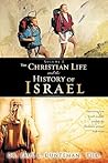 The Christian Life And The History of Israel