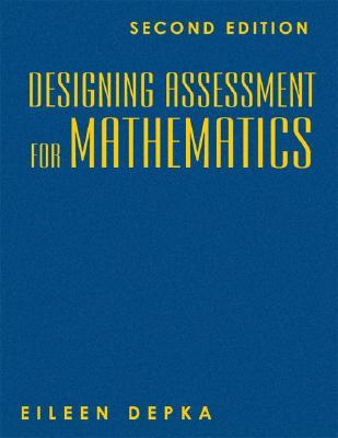 Designing Assessment for Mathematics (Hardcover)