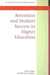 Retention and Student Success in Higher Education