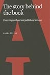The Story Behind the Book: Preserving Authors' and Publishers' Archives