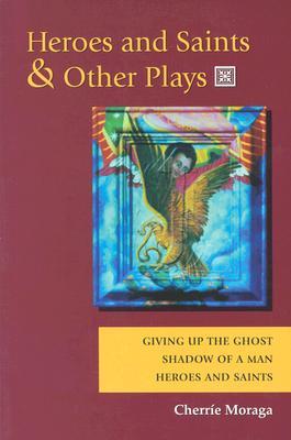 Heroes and Saints and Other Plays (Paperback)