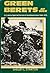 Green Berets At War: U.S. Army Special Forces in Southeast Asia 1956-1975