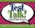 Test Talk!: Understanding t...